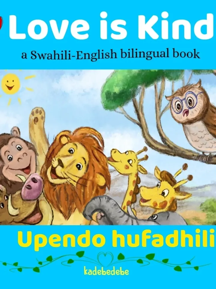 Love Is Kind (Upendo Hufadhili) book cover